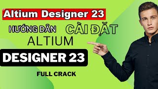 Hướng dẫn cài đặt Altium design 23 [upl. by Haizek148]