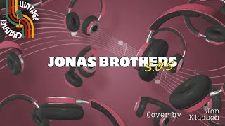 Jonas Brothers  SOS Lyrics Video Cover Version [upl. by Wisnicki]