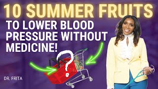 Eat These Top 10 Summer Fruits To Lower Blood Pressure Without Medicine [upl. by Ziom]