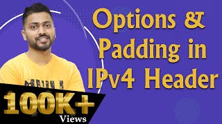 Lec55 Options amp Padding in IPv4 Header  Computer Networks [upl. by Rep]