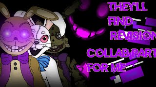 dc2fnaf theyll find revision collab part for me [upl. by Kerekes]