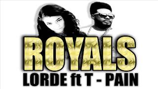 ROYALS REMIX  lorde ft tpain remix of the tmix [upl. by Noell]