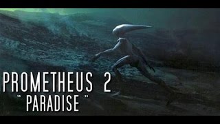 Prometheus 2 Paradise  Official Trailer 2015 [upl. by Aseena889]