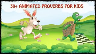 30 Animated Proverbs for Kids  Commonly used proverbs  Proverbs and adages  English proverbs [upl. by Morette]