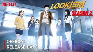 Lookism Season 2 Release Date  Lookism Season 2 Trailer  Lookism Season 2 Renewed [upl. by Petey]