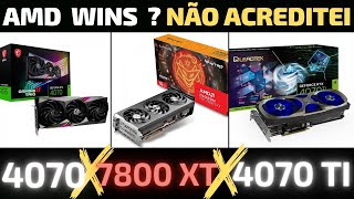 RX 7800 XT vs RTX 4070 vs RTX 4070 Ti  Melhor comparativo feito ate hoje  Você irá se surpreender [upl. by Garv]