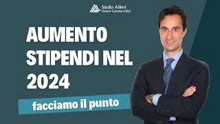 🔥 AUMENTO BUSTE PAGA nel 2024 per il TAGLIO IRPEF e CUNEO FISCALE 💰 [upl. by Imekawulo]