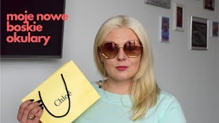 Moje nowe okulary przeciwsłoneczne Chloe  Vlog [upl. by Adlei]