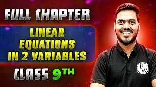 Linear Equations in 2 Variables FULL CHAPTER  Class 9th Mathematics  Chapter 4  Neev [upl. by Cliff334]