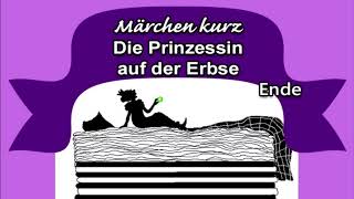 Märchen kurz Die Prinzessin auf der Erbse Präsens [upl. by Centeno]