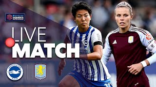 LIVE Brighton amp Hove Albion v Aston Villa  Barclays WSL 202425 [upl. by Bobker264]