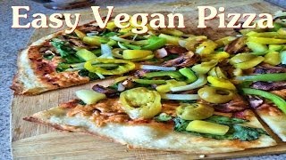 Super Easy Vegan Pizza [upl. by Egerton]