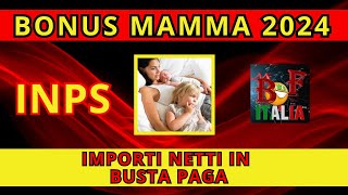 Bonus Mamme 2024 in Busta Paga Guadagna di più con il Nuovo Sostegno per le Lavoratrici [upl. by Morrison]