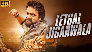 LETHAL JIGARWALAA4K  Blockbuster Hindi Dubbed Full Action Movie  Superhit South Hindi Film [upl. by Ardnasirhc]