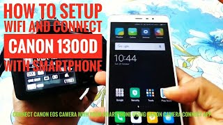 How to setup WIFI and connect canon 1300d with smartphone HD  Hindi [upl. by Oderfla]