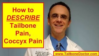 Describe TAILBONE PAIN Coccyx Pain [upl. by Krenn]