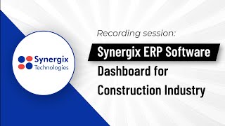 Synergix ERP Software Dashboard for Construction Industry [upl. by Eyllom794]