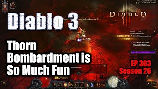 Diablo 3 Crusaders Thorn Bombardment Build is So Much Fun So Much Fun Season 26 [upl. by Irpac76]