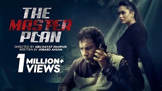 The Master Plan  Mosharraf Karim  Zakia Bari Momo  Runa Khan  New Bangla Thriller Natok 2021 [upl. by Anilas90]