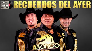 GRUPO BRONCO MIX LO MAS ROMANTICO ❤️ MEJORES CANCIONES ROMANTICAS ❤️ ROMANTICAS PARA ENAMORARSE 3 [upl. by Nohtanhoj]