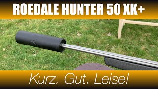 Lagerfeuerschnack Roedale Hunter 50XK – Top Schalldämpfer für die Jagd [upl. by Eedoj]