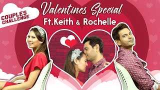 Keith Sequeira And Rochelle Rao Sequeira Take Up The Couple Challenge  Valentines Special [upl. by Teirtza378]