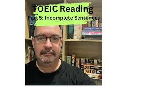 TOEIC Reading Part 5 Incomplete Sentences Word Family questions [upl. by Esemaj781]