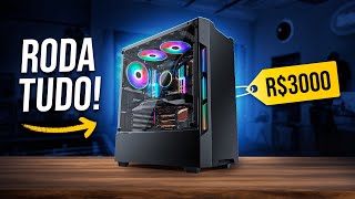 O MELHOR PC Gamer BARATO até R3000 para RODAR TUDO em 2024 MELHOR OPÇÃO [upl. by Aland742]