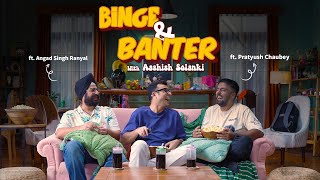 Binge amp Banter with ashishsolanki1 Ep 4 ft pratyushchaubey6761 angadsinghranyal  Kill [upl. by Anieral]