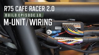 BMW R75 CAFE RACER 20 BUILD EPISODE 10 MUNIT WIRING [upl. by Gilletta513]