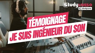 Témoignage  je suis ingénieur du son [upl. by Ignatia391]