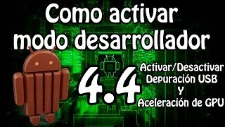 Como activar el modo desarrollador en Android 44 KitKat Tutorial [upl. by Akirea533]