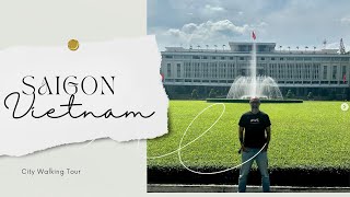 Saigon Walking Tour [upl. by Meli161]