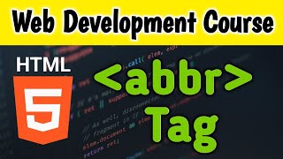 abbr tag in HTML  Complete Web Development Course in Hindi  HTML Tutorials  HTML Tags [upl. by Pepin]