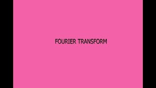 Fourier Transform KTU Engineering Mathematics  MAT102S2 Module5 MA202S4 Module3 Part 2 [upl. by Pesek]