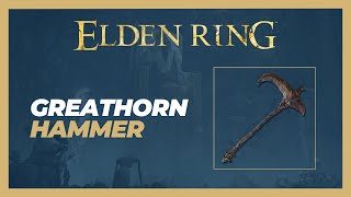 Greathorn Hammer Weapon Location  Elden Ring [upl. by Lombardo]