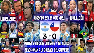 PRENSA E HINCHAS CHILENOS Y DEL MUNDO REACCIONAN A ARGENTINA 30 CHILE  SHOW DE LA SCALONETA [upl. by Daahsar]