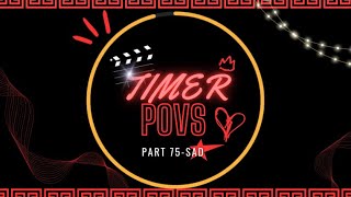 TIMER POVS SAD part 75 [upl. by Sew]