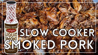 BestEver Crockpot Smoked Pulled Pork  Simple to Make Slow Cooker Smoked BBQ Pork Roast Recipe [upl. by Onitnerolf813]