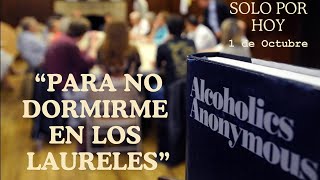 Reflexión Diaria ALCOHOLICOS ANÓNIMOS 1 de Octubre [upl. by Grishilda]