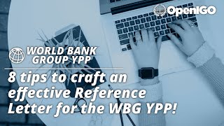 How to craft an effective Reference Letter  World Bank Group YPP [upl. by Deidre]