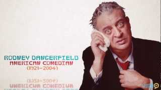 Rodney Dangerfield Comedian Quotes [upl. by Sirapal]