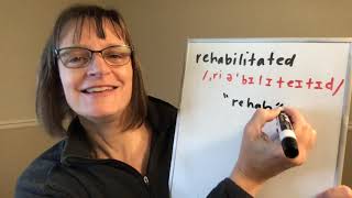 How to Pronounce Rehabilitated and Rehabilitation Free American Accent Training [upl. by Vivianna590]