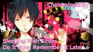 Nightcore  Do It Now Remember It Later [upl. by Ossie478]