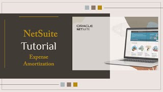 NetSuite Tutorial  Expense Amortization [upl. by Oiramel]