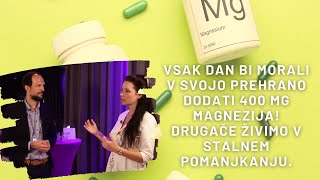 Vsak dan bi morali v svojo prehrano DODATI 400 mg MAGNEZIJA Kradeta ga pa slaba PREHRANA IN STRES [upl. by Egag]