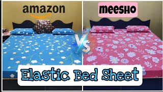 Amazon VS Messho Elastic Bed Sheet Fitted Bed Sheet HaulFitted Bed Sheet Review [upl. by Cassandry]