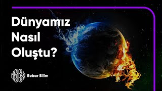 Dünya Nasıl Oluştu  Dünyamızın Muhteşem Hikayesi [upl. by Rudman267]