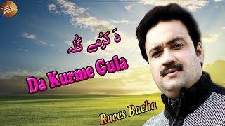 Da Kurme Gula  Raees Bacha  Pashto Song  HD Video [upl. by Myron]