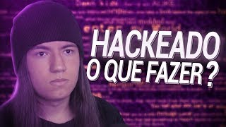 Estou sendo HACKEADO O que fazer [upl. by Glennie12]